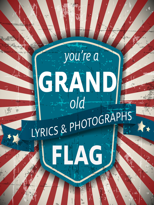 Title details for You're a Grand Old Flag by Xist Publishing - Available